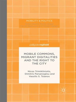 cover image of Mobile Commons, Migrant Digitalities and the Right to the City